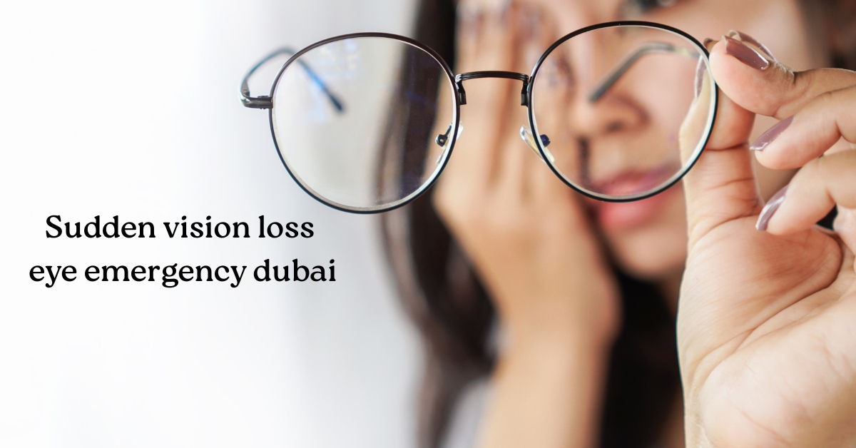 Sudden Vision Loss Eye Emergency Dubai